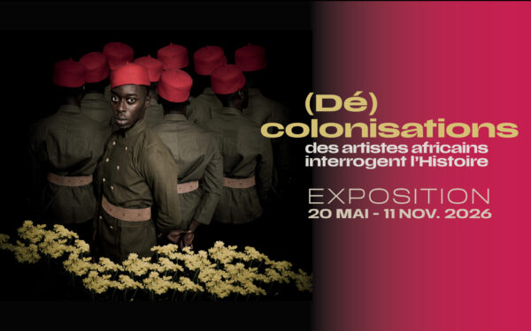 Exhibition – (De)colonisations: African Artists Question History